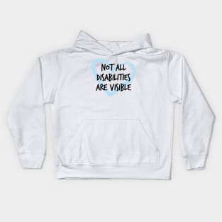 Not All Disabilities Are Visible Kids Hoodie